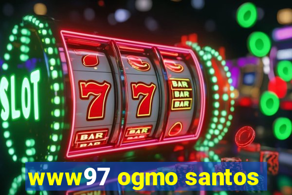 www97 ogmo santos